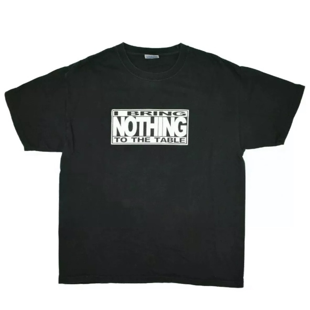 Black “I Bring Nothing To The Table” Graphic Large